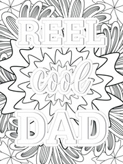 Dad Quotes Flower Coloring Page Beautiful black and white illustration for adult coloring book