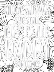 Dad Quotes Flower Coloring Page Beautiful black and white illustration for adult coloring book