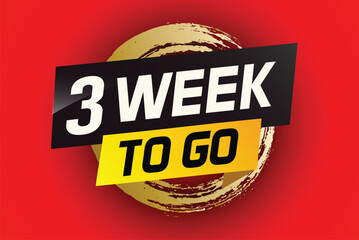 Fototapeta premium 3 week to go word concept vector illustration and 3d style for use landing page, template, ui, web, mobile app, poster, banner, flyer, background, gift card, coupon