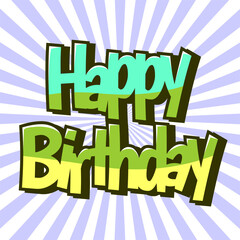 happy birthday word typography, for visual purposes of your celebration day