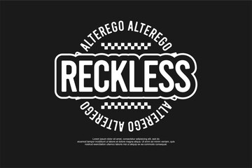 Fototapeta premium reckless streetwear urban fashion template for printing 