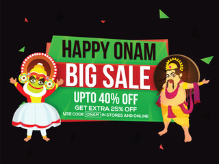 Happy Onam Big Sale Poster Design with Illustration of Kathakali Dancer and King Mahabali on Black Background.