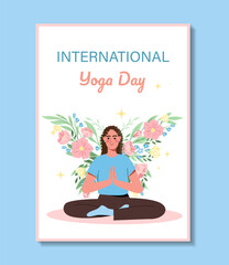 International yoga day poster. Young girl sits in lotus position and does breathing exercise. International holiday and festival. Flyer, booklet and leaflet. Cartoon flat vector illustration