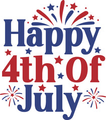 4th of july independence day typography clip art design on plain white transparent isolated background for card, shirt, hoodie, sweatshirt, apparel, tag, mug, icon, poster or badge