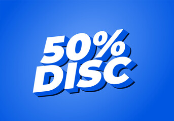 50 percent discount. Text effect in 3D style with good colors