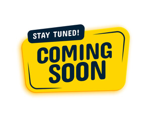 new arrival coming soon background with stay tuned message