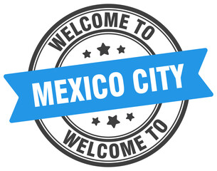 Welcome to Mexico City stamp. Mexico City round sign