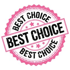 BEST CHOICE text on pink-black round stamp sign