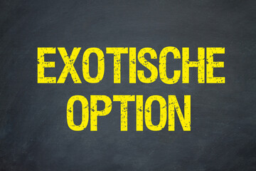Exotische Option	
