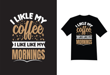 I Likly my Coffie Morning