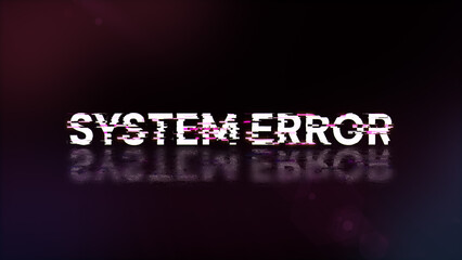 Obraz premium 3D rendering System error text with screen effects of technological glitches
