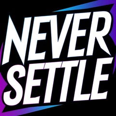 Obraz premium Never Settle (T-shirt Design Motivational Quote, Illustartion,Typography)