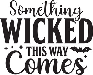 Something Wicked This Way Comes