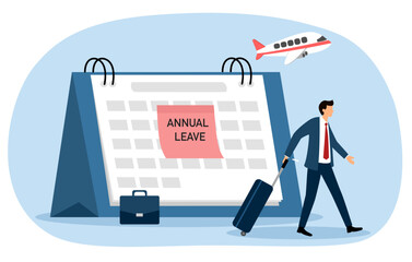 Annual leave relaxation holiday concept vector illustration. Annual leave text on sticky note on calendar. Businessman with baggage on vacation.