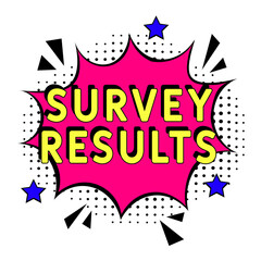 Obraz premium SURVEY RESULTS. Comic book explosion with text - Survey Results. Vector bright cartoon illustration in retro pop art style. Can be used for business, marketing and advertising. Banner flyer pop art