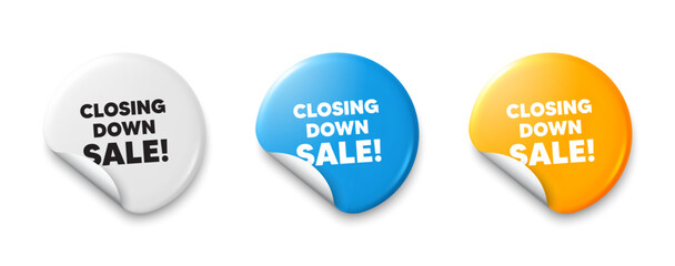 Closing down sale. Price tag sticker with offer message. Special offer price sign. Advertising discounts symbol. Sticker tag banners. Discount label badge. Vector