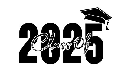 Hand drawn text illustration for class of 2025 graduation, class of 2025 badge.