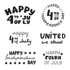 Cute set with hand written lettering slogan and congratulation phrases for Happy 4th of July. Funky typography for Independence day. Hand drawn black and white quotes for poster, t shirt, design.