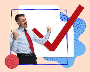 Contemporary art collage. Businessman celebrates with clenched fists against large red check mark, as accomplishment of goals Concept of acquisition, customer service, collaboration.