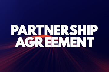Partnership agreement - legal document that outlines the management structure of a partnership and the rights, duties, ownership interests, text concept background