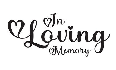 Fototapeta premium In loving memory handwritten typography lettering. Happy Valentines Day calligraphy inscription. isolated on white background. Vector illustration. EPS 10 See Less