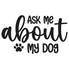 ask me about my dog illestrator design 