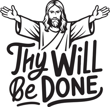 Jesus Thy Will Be Done Vector