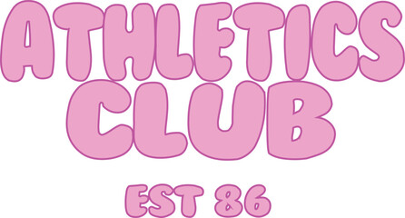 Bubble Athletics Club Slogan Wellness Club Health bubble font Pink