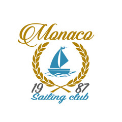 Monaco Yacht Luxe Boat club Graphic Tee Slogan vector Fashion t-shirt Trending emblem crest logo Apparel Badge Cute Tshirt  artwork typography tote