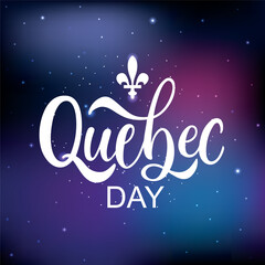 Happy Quebec Day handwritten text. Modern brush calligraphy, hand lettering typography. National holiday of Quebec, Canada. Saint Jean-Baptiste Day on June 24. Vector illustration for greeting card