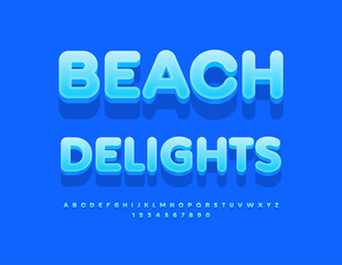 Vector travel poster Beach Delights. Cute Blue Font. Artistic 3D Alphabet Letters and Numbers set.