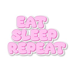 3D Eat sleep repeat text poster