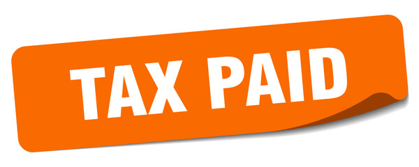 tax paid sticker. tax paid label