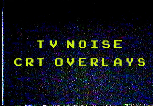 15 TV Noise CRT Overlay Textures