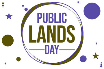 Public Lands Day Celebrating Conservation Efforts and Access to Shared Natural Heritage for All Communities