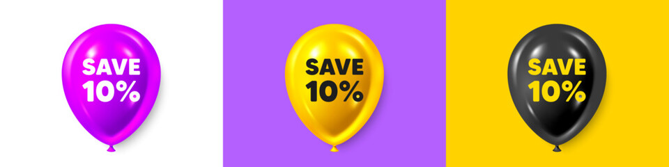 Birthday balloons 3d icons. Save 10 percent off tag. Sale Discount offer price sign. Special offer symbol. Discount text message. Party balloon banners with text. Birthday or sale ballon. Vector