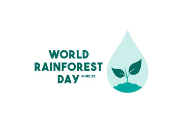 World Rainforest Day. June 22. Flat design. White background.