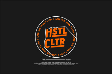 hustle culture streetwear urban fashion template for printing	