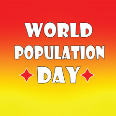 Celebrating world population day with a vibrant graphic design element showcasing a bright gradient background and bold text with two red stars symbolizing unity and progress on this crucial day.