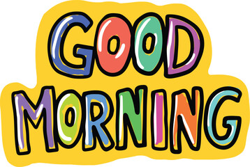 Good morning lettering, handwritten carton style