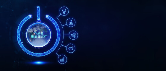CHANGE MANAGEMENT, business concept. Business, Technology, Internet and network concept. 3d illustration