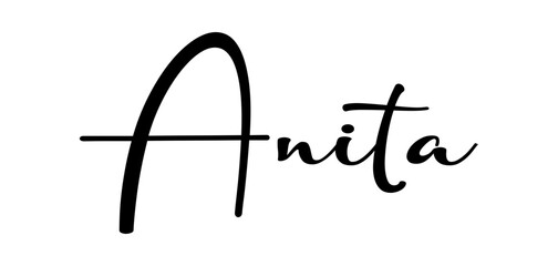 Anita - colore nero - parola nome scritta - ideale per websites, presentazioni, biglietti, banners, sweatshirt, stampe, cricut, silhouette, sublimazioni, etichette, adesivi