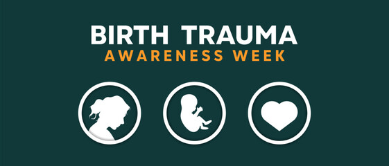 Birth Trauma Awareness Week. Women, baby and heart. Great for cards, banners, posters, social media and more. Dark green background.