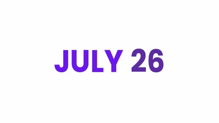 26th July calendar icon animation. Alpha matte with transparent background 4K resolution.