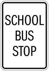 Bus sign school bus stop