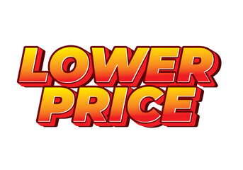 Lower price. Text effect in 3D look with good colors