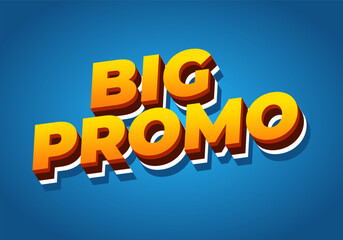 Big promo. Text effect in 3D look with good colors