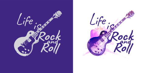Guitar, musical instrument with an inscription Life is Rock and Roll. Vector illustration. Set of art collages on dark and light background. Design template for music festival, poster, print on fabric