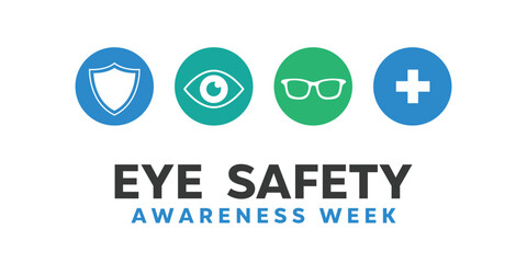 Eye Safety Awareness Week. Eye, glasses, shield and plus icon. Great for cards, banners, posters, social media and more. White background.