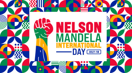 18 July is Nelson Mandela International Day geometric shape pattern and strong hand rising background template. Use to banner, placard, card, and poster design template.